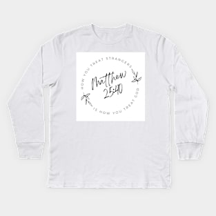 Bible Verse Matthew 25 : 40 Real Christians Love Everyone Kids Long Sleeve T-Shirt